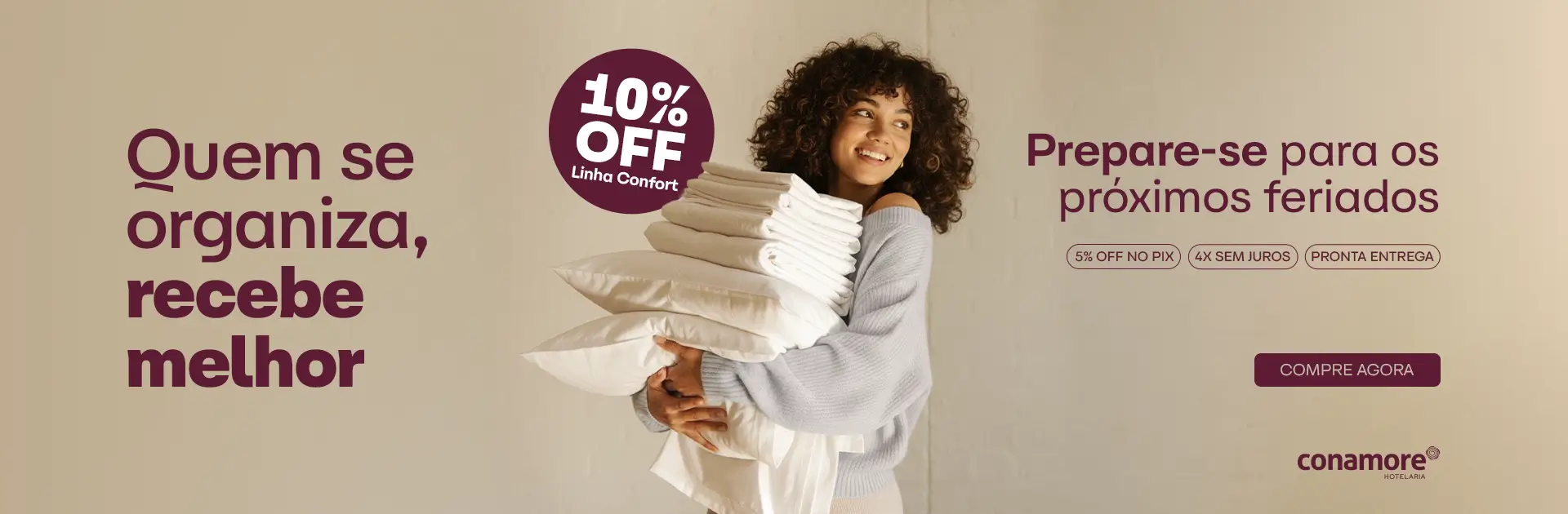 Quem se organiza, recebe melhor